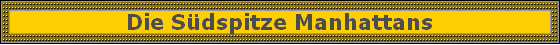 Die S�dspitze Manhattans