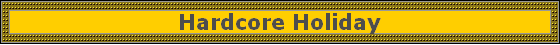 Hardcore Holiday